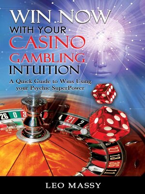 cover image of Win Now with Your Casino Gambling Intuition